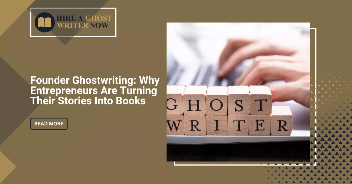 Founder Ghostwriting