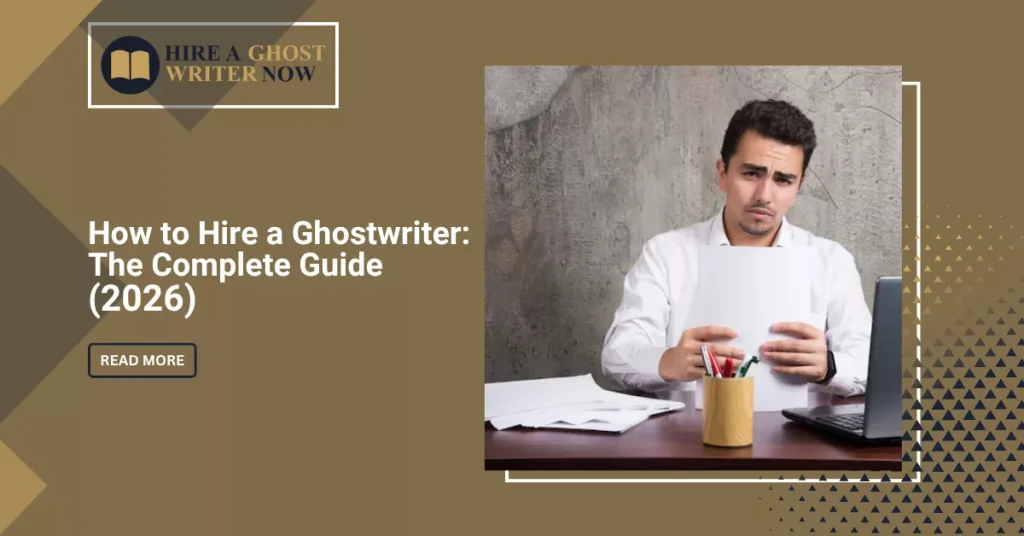 How to Hire a Ghostwriter